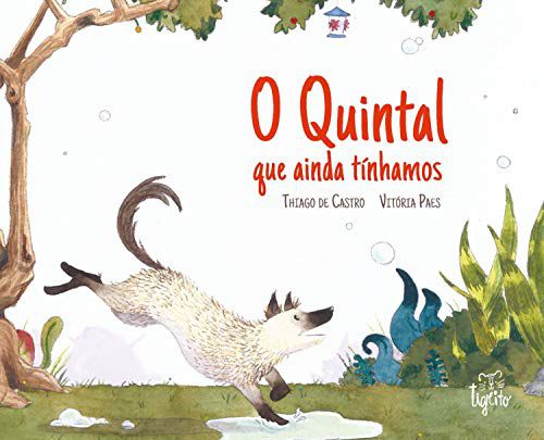 QUINTAL QUE AINDA TINHAMOS, O