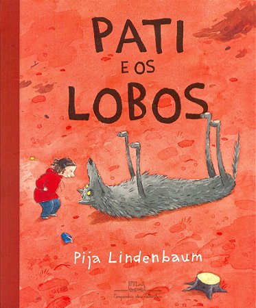 Pati E Os Lobos − Lindenbaum, Pija