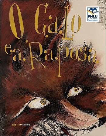 O Galo E A Raposa (Col.Quem Le Sabe Por Que) − Camanho, Alexandre
