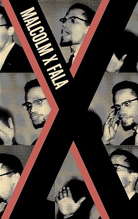 Malcolm X Fala − X, Malcolm