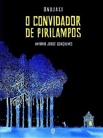 CONVIDADOR DE PIRILAMPOS, O