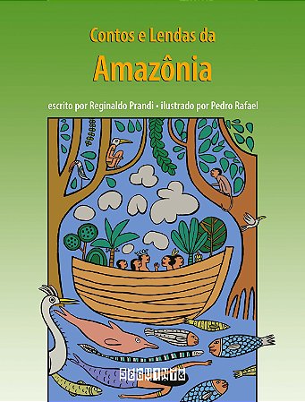 CONTOS E LENDAS DA AMAZONIA - 02ED/22