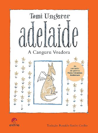 Adelaide, A Canguru Voadora − Ungerer, Tomi