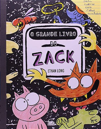 Grande Livro Do Zack, O − Long, Ethan