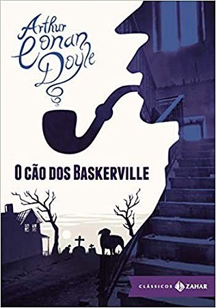 Cao Dos Baskerville, O (Col. Classicos Zahar) − Doyle, Arthur Conan