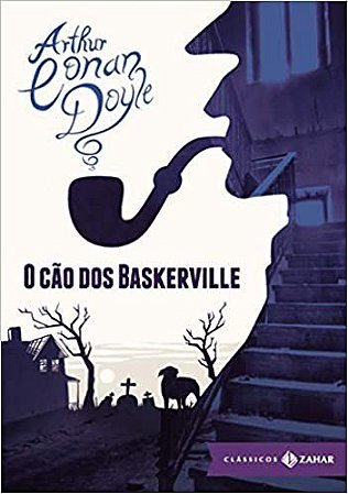 CAO DOS BASKERVILLE, O - COL. CLASSICOS ZAHAR