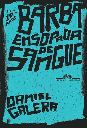 Barba Ensopada De Sangue − Galera, Daniel
