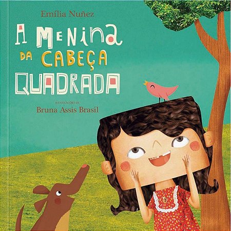 A Menina Da Cabeça Quadrada − Nunez, Emilia