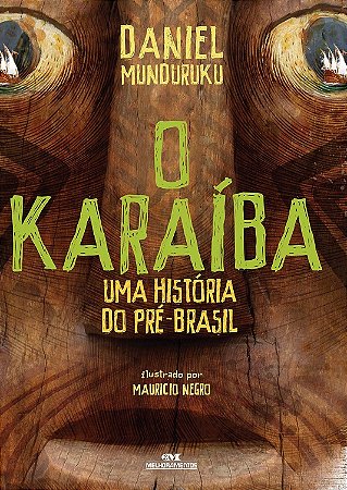 O Karaíba: Uma História do pré-Brasi