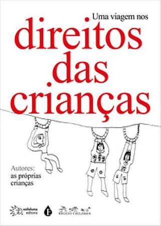 Uma Viagem Pelos Direitos Das Crianças − Pergentino, Valeria