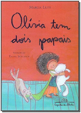 Olivia Tem Dois Papais − Leite, Marcia