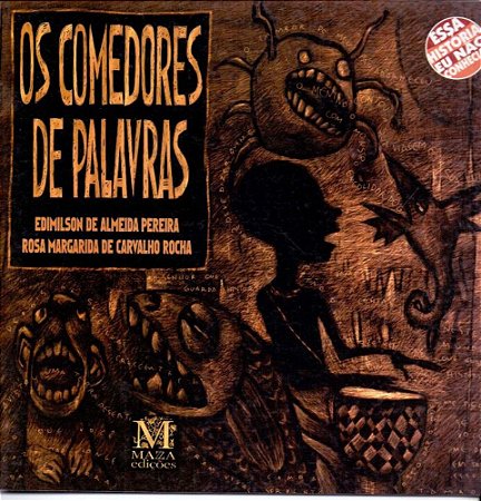 COMEDORES DE PALAVRAS, OS