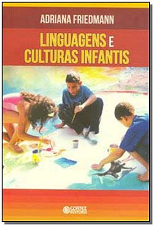 LINGUAGENS E CULTURAS INFANTIS