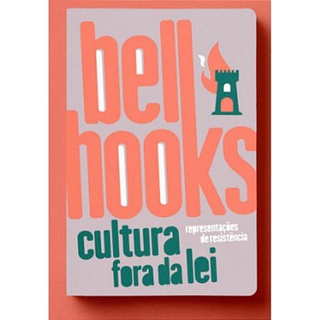 Cultura Fora Da Lei − Hooks, Bell