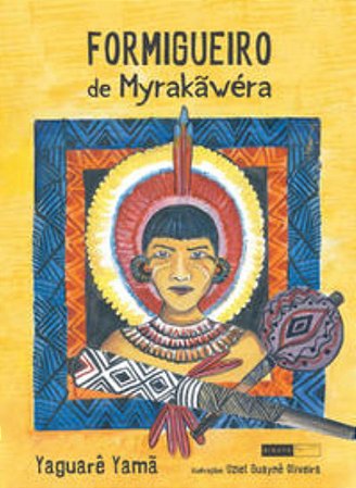 Formigueiro De Myrakawera − Yama, Yaguare