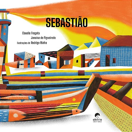 Sebastiao − Fragata, Cláudio; Figueiredo, Janaina De; Mafra, Rodrigo