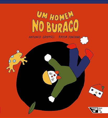 Um Homem No Buraco − Gramsci, Antonio