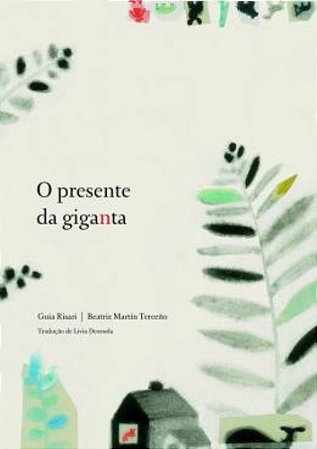 O Presente Da Giganta - Risari, Guia