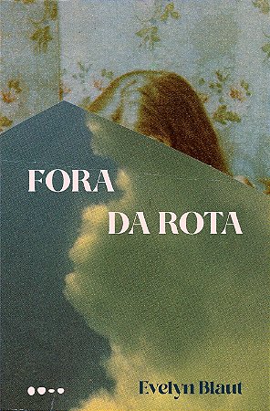 Fora Da Rota − Blaut, Evelyn