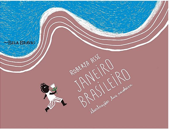 Janeiro Brasileiro  - Asse, Roberta
