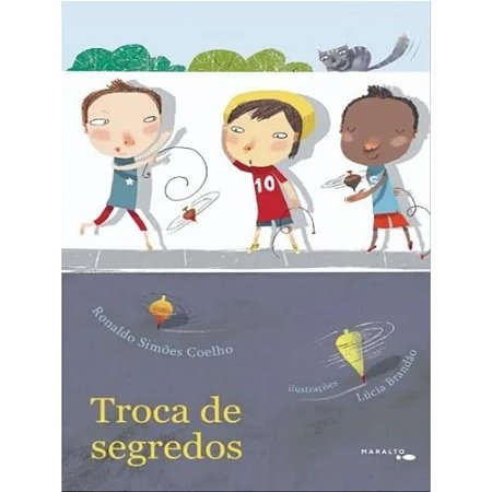 Troca De Segredos  - Coelho, Ronaldo Simões