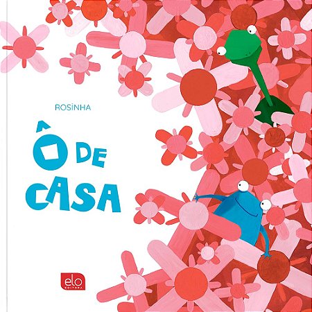 Ô De Casa  - Campos, Rosinha