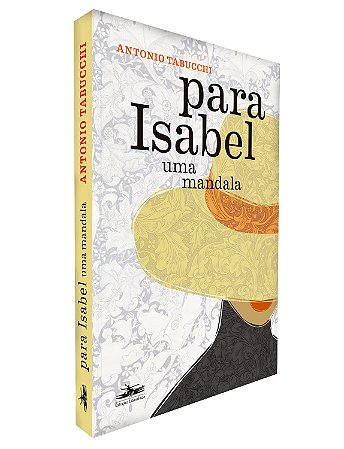 Para Isabel: Uma Mandala − Tabucchi, Antonio