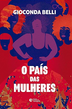 País Das Mulheres, O - (Rosa Dos Tempos) − Belli, Gioconda