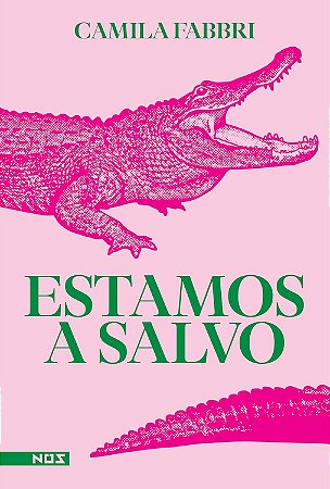 Estamos A Salvo − Fabbri, Camila