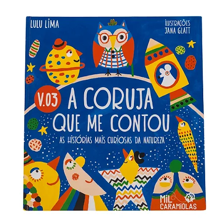 A Coruja Que Me Contou, A (Vol 3) - Lima, Lulu