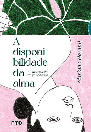 A Disponibilidade Da Alma - Colasanti, Marina