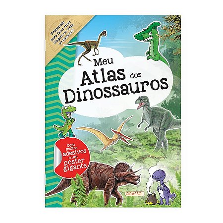 Meu Atlas Dos Dinossauros (Com Adesivos) - Bogaert, Claude