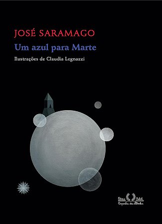 Um Azul Para Marte - José Saramago