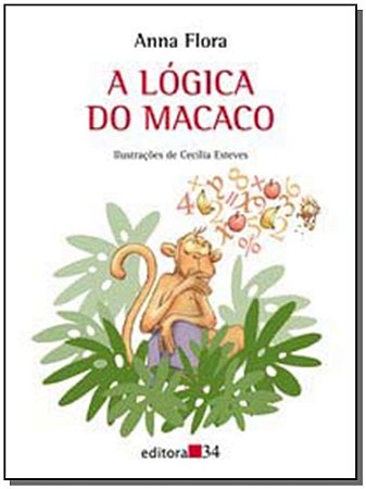 A Lógica Do Macaco − Flora, Anna