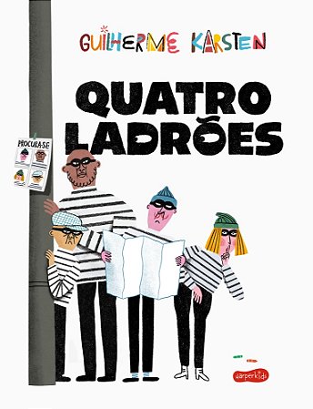 Quatro Ladrões - Karsten, Guilherme