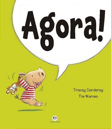 Agora! - Corderoy, Tracey