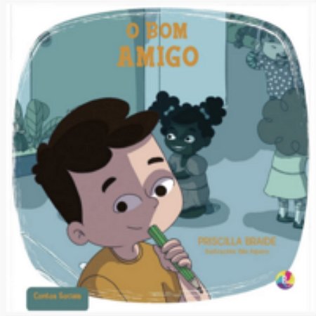 O Bom Amigo - Braide, Priscilla