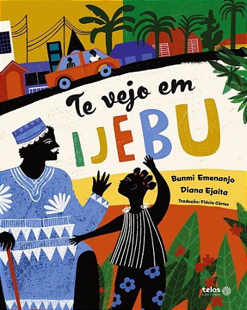 Te Vejo Em Ijebu  - Emenanjo, Bunmi