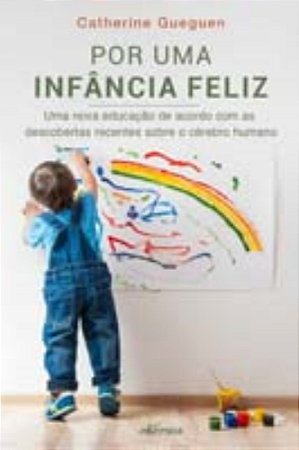 Por Uma Infância Feliz - Gueguen, Catherine
