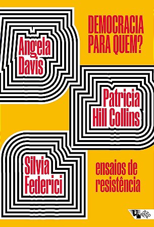 Democracia Para Quem? - Davis, Angela