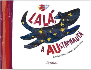 Lalá, A Austronauta  - Elia, Stella