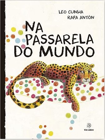 Na Passarela Do Mundo  - Cunha, Leo