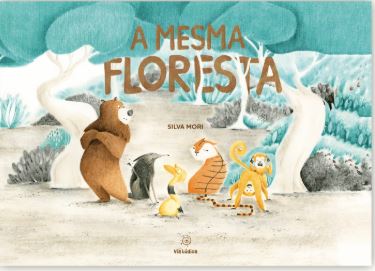 A Mesma Floresta  - Mori, Silva