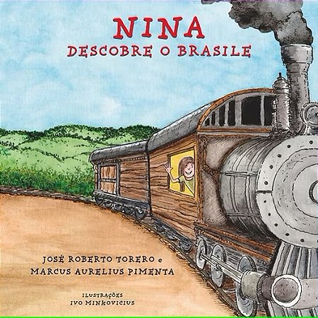 Nina Descobre O Brasile  - Torero, José Roberto