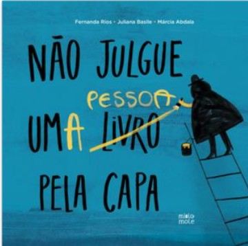 Nao Julgue Uma Pessoa Pela Capa  - Rios, Fernanda