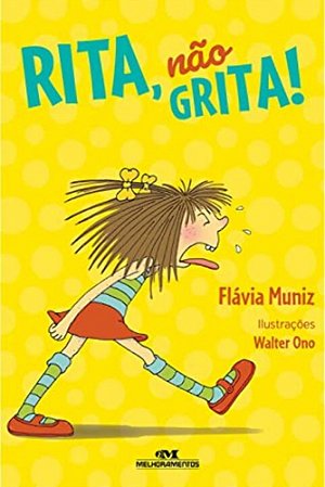 Rita, Não Grita! - Flavia Muniz