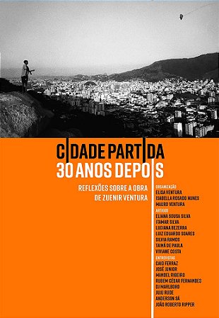 Cidade Partida 30 Anos Depois - Ventura, Elisa
