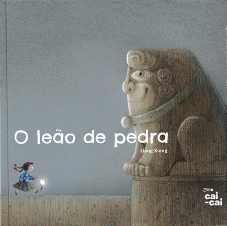 O Leao De Pedra - Xiong Liang