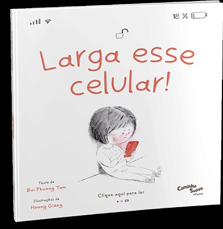 Larga Esse Celular! - Tam, Phuong; Werner, Camila
