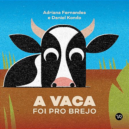 A Vaca Foi Pro Brejo - Fernandes, Adriana
